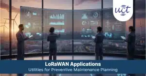 UniConverge UG67 LoRaWAN applications utilities preventive maintenance gateway rural grid