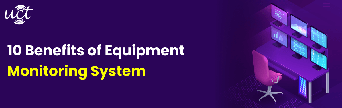 10 Benefits of Equipment Monitoring System